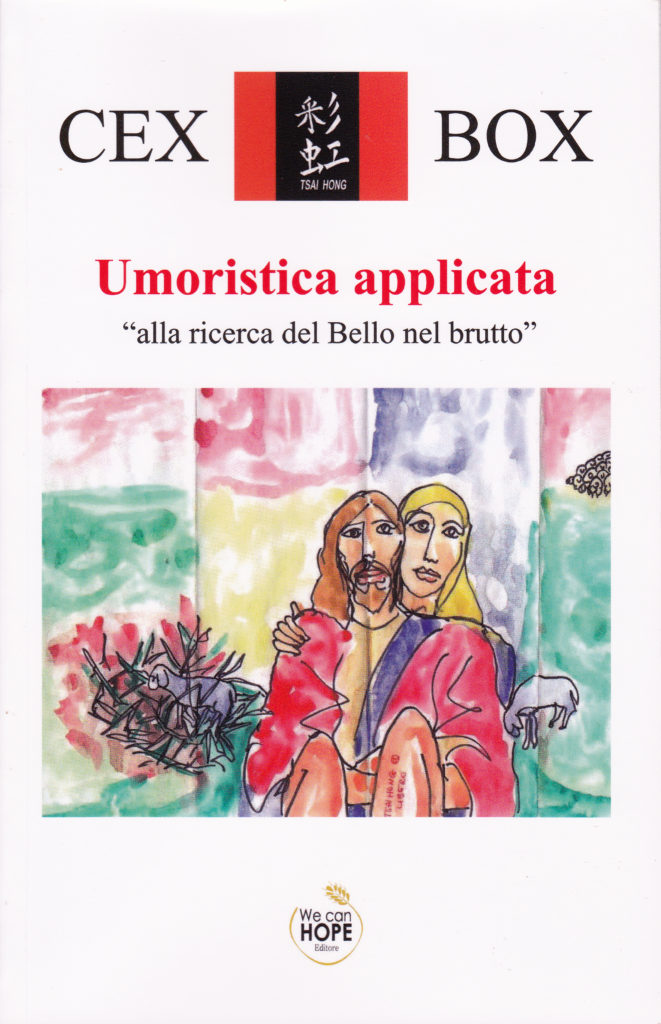 Book Cover: Umoristica applicata "alla ricerca del Bello nel brutto". Autore Cesare Cesarini