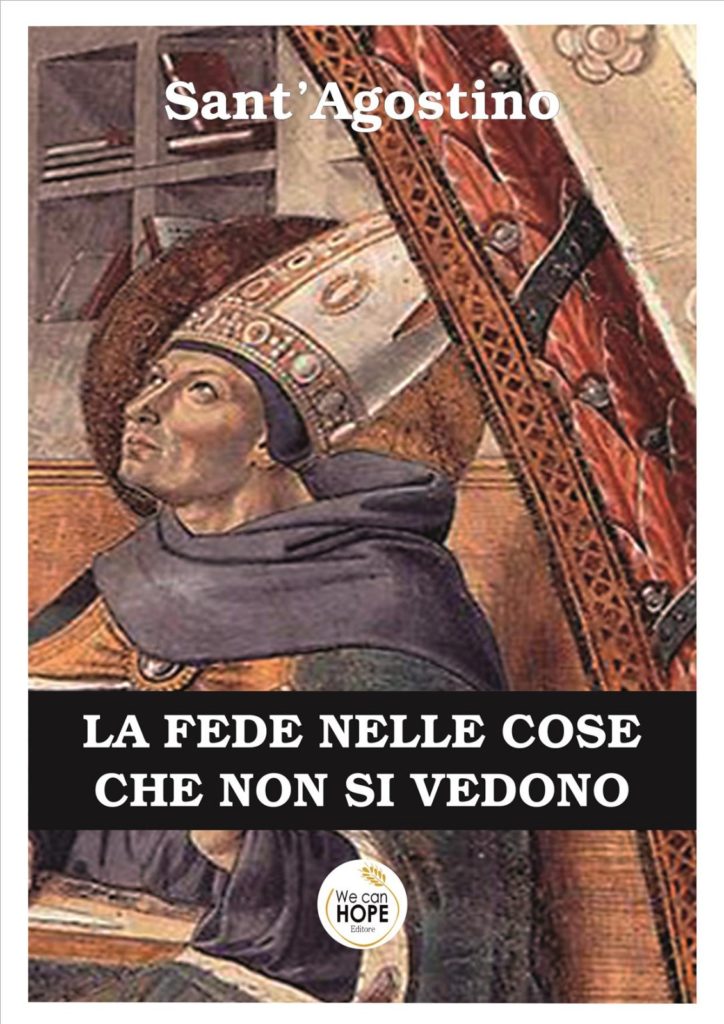 Book Cover: "La fede nelle cose che non si vedono" Autore Sant'Agostino