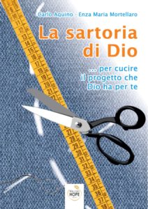 Book Cover: La sartoria di Dio… per cucire il progetto che Dio ha per te