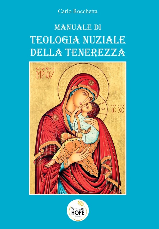 Book Cover: Manuale di teologia nuziale della tenerezza
