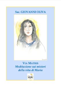 Book Cover: Via Matris. Meditazione sui misteri della vita di Maria